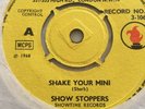 SHOW STOPPERS SHAKE YOUR MINI 45 7” SOUL VG++