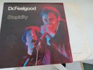 dr feelgood lp stupidity good condition.