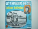 Johnny Hallyday 45Tours SP Vinyl Les Chevaliers du Ciel Bleu with Parade Series