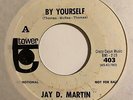 Northern Soul 45 JAY D. MARTIN By Yourself/Hold On To Your Heart Tower Promo mp3