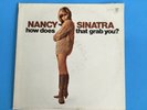 VTG VINYL LP RECORD RARE MONO NANCY SINATRA HOW DOES THAT GRAB YOU? REPRISE 6207