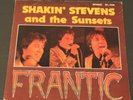 Shakin' Stevens and the Sunsets - Frantic - 5-trk 7