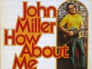 NM LP JOHN MILLER How About Me BG-2012 BLUE GOOSE Records 1st press Vinyl
