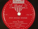FOUR BLAZES: Stop Boogie Woogie UNITED 1029 Rare Doo Wop Blues R&B 78 E+