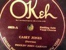 Okeh 40038 Fiddlin' John Carson CASEY JONES 78rpm Country 1924 E-/E RALPH PEER
