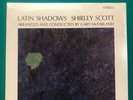 Latin Shadows Shirley Scott Arranged And Conducted By Gary Mcfarland LP