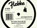 FLABBA HOLT/BARRY BROWN - My Eyes Told Me My Heart Was In Danger - Vinyl (12