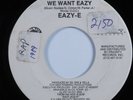 Rap Hip Hop 45 EAZY-E We Want Eazy RUTHLESS VG+ HEAR