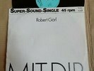 ROBERT GÖRL (ex-DAF) - MIT DIR / BERÜHRT VERFÜHRT - 12