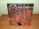 SLAYER HELL AWAITS 1985 LP VINILE USATO SICURO