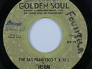 Funk/Sweet Soul 45 SAN FRANCISCO T.K.O.'S Herm GOLDEN SOUL HEAR