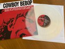Cowboy Bebop OST Yoko Kanno LP Vinyl Record (Clear Vinyl) NEW
