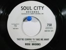 Rose Brooks  Soul City 750 WL Promo They're Coming to Take Me Away / I'm Moanin'