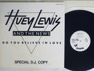 HUEY LEWIS AND THE NEWS DO YOU BELIEVE IN LOVE CHRYSALIS PRP-8206 Japan PROMO 12