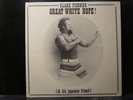 Clare Fischer - Grea White Hope