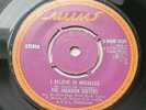 JACKSON SISTERS - I BELIEVE IN MIRACLES ORIG 1973 UK MUMS 45 S MUM 1829 RARE EX