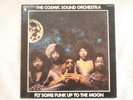 The Cosmic Sound Orchestra, Fly Some Funk Up To The Moon