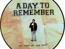 A DAY TO REMEMBER: FOR THOSE WHO HAVE HEART (PICTURE DISC ) {LP vinyl}