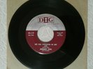 Johnny Otis Let the sunshine in my life / hey  hey  hey  hey   45 DIG 45-119