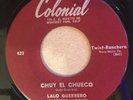 Lalo Guerrero Chuy El Chueco Muy Agradecido Colonial 7