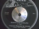 LATIN PANAMA CUMBIA 45 - CONJUNTO ORQUESTAL DE CAJAR - SIMPATICA CHOLITA Hear