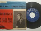 KARL DENVER WIMOWEH DECCA 7