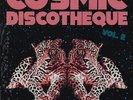 VARIOUS - Cosmic Discotheque 2 - LP Naughty Rhythm
