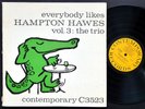 HAMPTON HAWES Everybody Likes Vol. 3: The Trio LP CONTEMPORARY C 3523 DG MONO