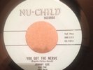 JOHNNY GEE & Gee-Men - YOU GOT THE NERVE - 1960's garage rock NU-CHILD 45