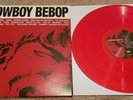 Cowboy Bebop Soundtrack O.S.T. 1 RED Vinyl LP