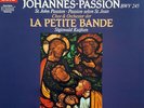 2xLP Johann Sebastian Bach , La Petite Bande , Sigiswald Kuijken Johannes-Passi