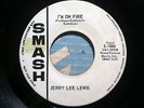 Jerry Lee Lewis - I'm On Fire / Bread And Butter Man - Smash 1886 - Promo   ????