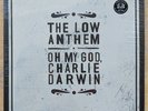 INDIE FOLK LP: THE LOW ANTHEM Oh My God, Charlie Darwin NONESUCH sealed, sticker