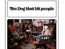 Dog That Bit People - The Dogthat Bit People VINYL LP NEW