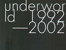 Underworld - 1992-2002, 4xLP + Box, Comp, (Vinyl)
