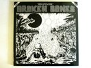 BROKEN BONES DECAPITATED LP 2015 IMPORT VINYL RARE TRACKS 1983-1986  DISCHARGE