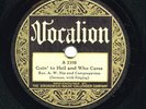 REV. A.W. NIX   Vocalion 1108  E  Goin' To Hell And who Cares / Hiding Behind...