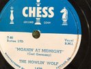 Chess 1479 The Howlin' Wolf  MOANIN' AT MIDNIGHT 78rpm Post War Blues  EE-