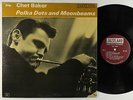 Chet Baker - Polka Dots And Moonbeams LP - Jazzland - JLP 88 Mono