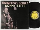 Sonny Stitt - Primitivo Soul LP - Prestige - PR 7302 Mono