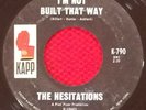 The Hesitations - I'm not built that way - Real Deal Styrene Original