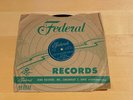 78-rpm JAMES BROWN I Feel That Old Feeling Coming On FEDERAL 12264 NM