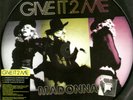 PICTURE DISC - MADONNA - Give it 2 me
