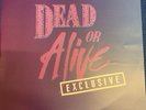 Dead Or Alive Exclusive 10” The Art You Spin, Rebel Rebel , Never Marry An Icon