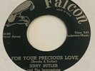 JERRY BUTLER & THE IMPRESSIONS For Your Precious Love FALCON 1013 VG DOO WOP