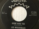 GARAGE PUNK Les Miserables VIVRE AVEC TOI Jupiter 45 rare KILLER wild FUZZ EX