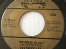 GARAGE PUNK Les Chevelles TON OMBRE ME SUIT Niagara 45 rare KILLER Canadian EX