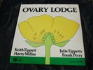 OVARY LODGE Keith Tippett Harry Miller Julie Tippetts Ogun OG 600 EX+/EX+