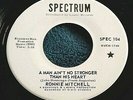 Ronnie Mitchell - Hang Loose/A Man Ain't... 45 Spectrum northern soul Promo VG+