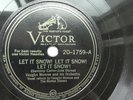 Vaughn Monroe 78rpm Single 10-inch Victor Records #20-1759 Let It Snow  Let It..